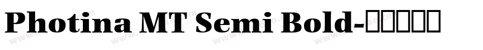 Photina MT Semi Bold字体转换